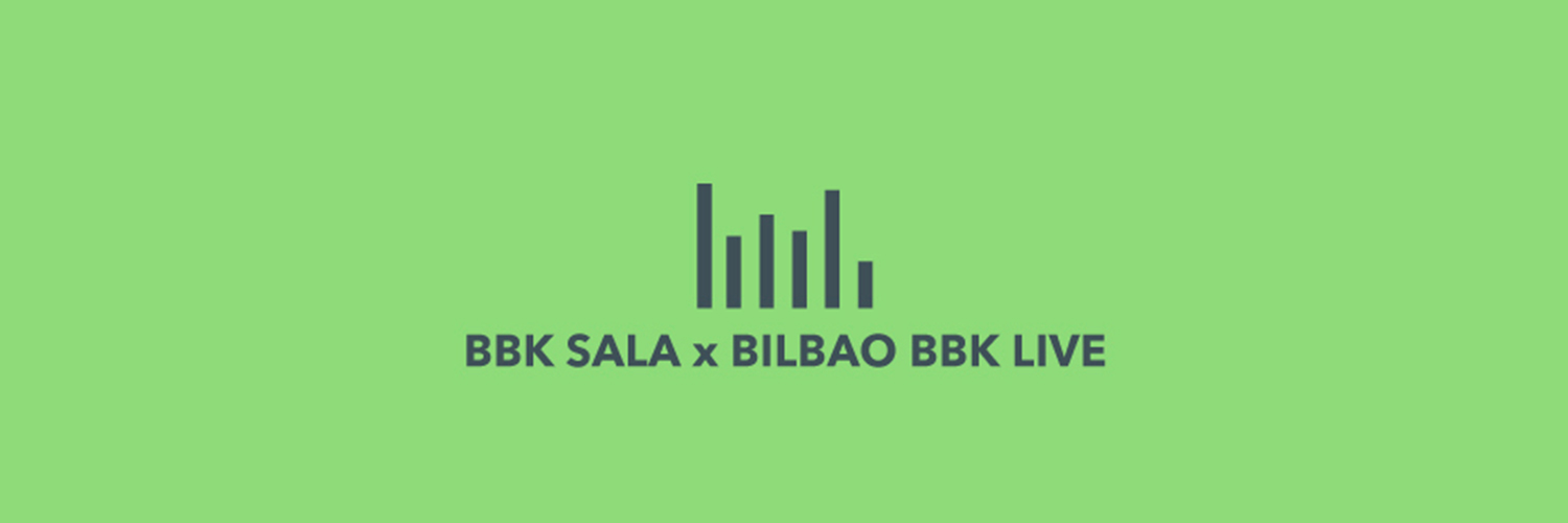 BBK Sala x Bilbao BBK Live