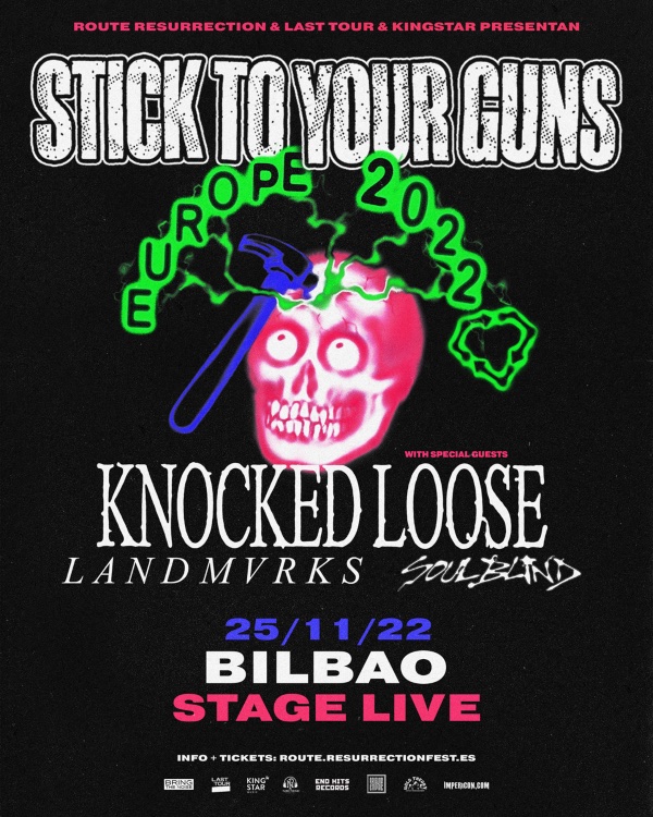 Stick To Your Guns Bilbao